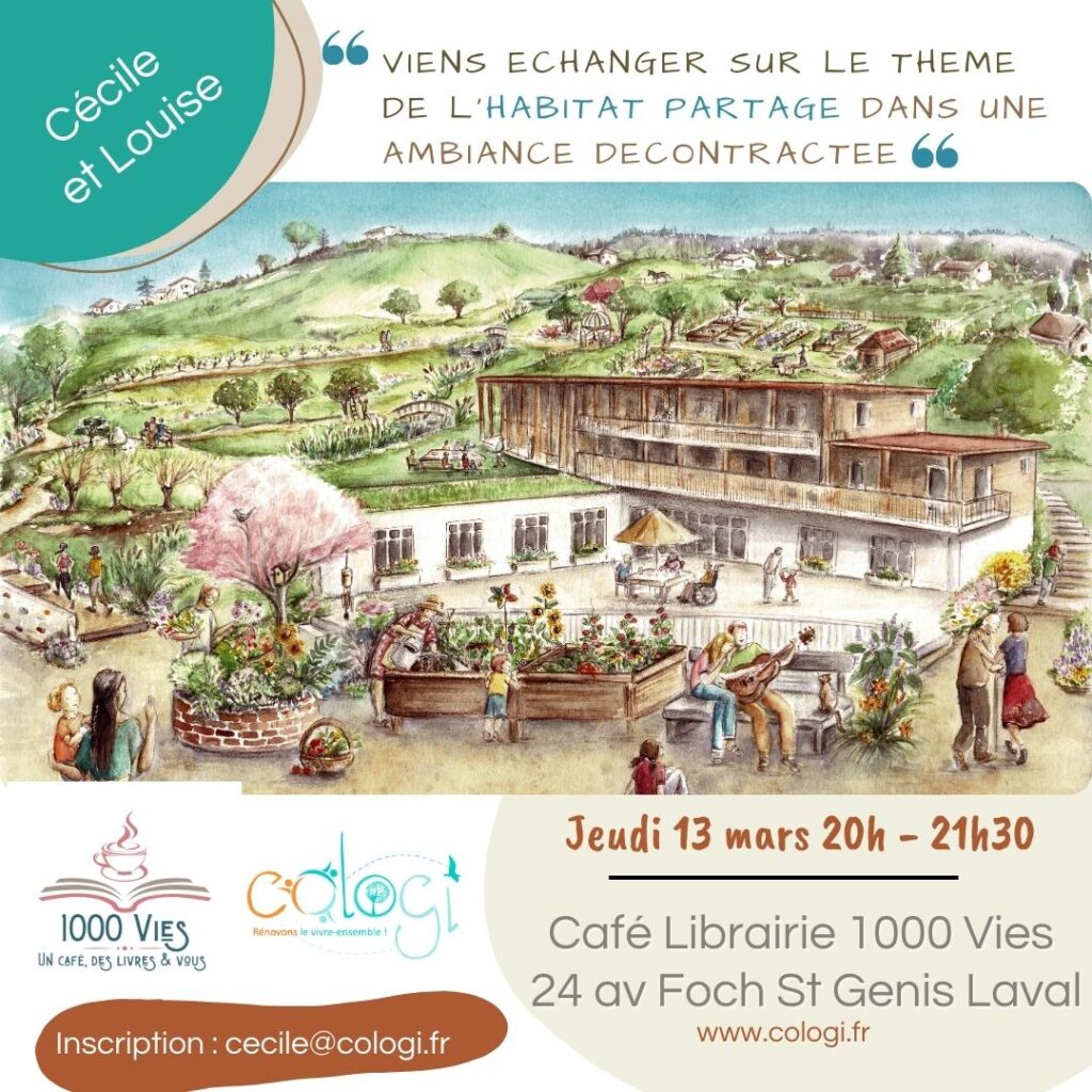 13 mars 2025 - atelier Café Librairie 1000 Vies sur l'habitat partagé - St Genis Laval